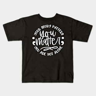 You Matter Kids T-Shirt